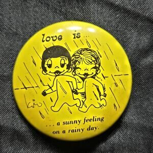 VINTAGE 1970 Kim Casali Love Is A Sunny Feeling On Rainy Day Button Pin Pinback